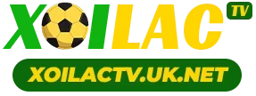 XoiLac TV – Trực Tiếp Bóng Đá HD Bình Luận Tiếng Việt Miễn Phí