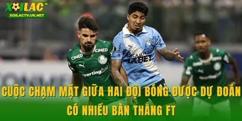 Cuộc chạm mặt giữa hai đội bóng được dự đoán có nhiều bàn thắng FT