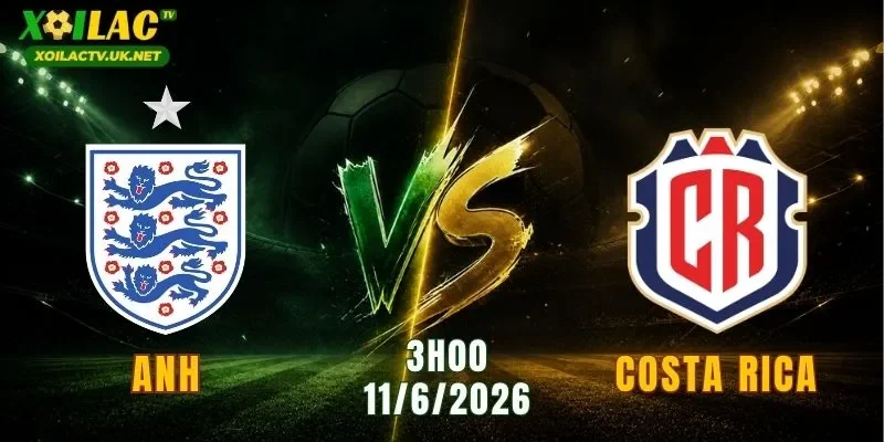 Anh vs Costa Rica