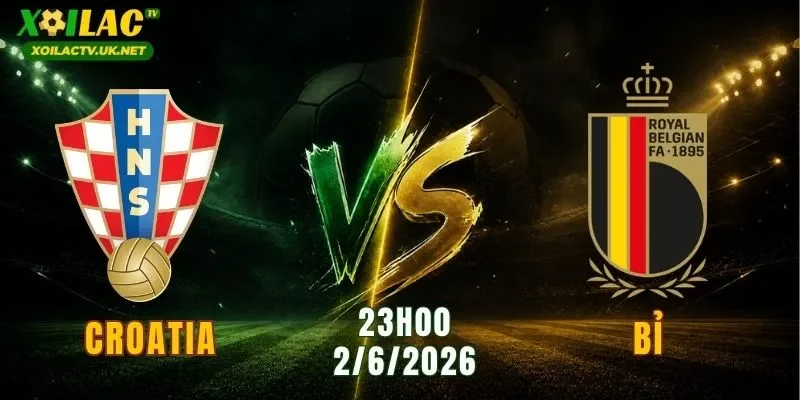 Croatia vs Bỉ