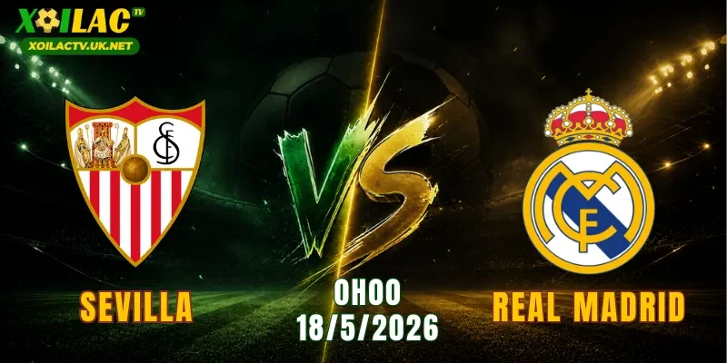 Sevilla vs Real Madrid