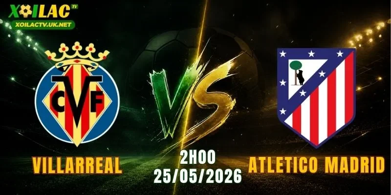 Villarreal vs Atletico Madrid
