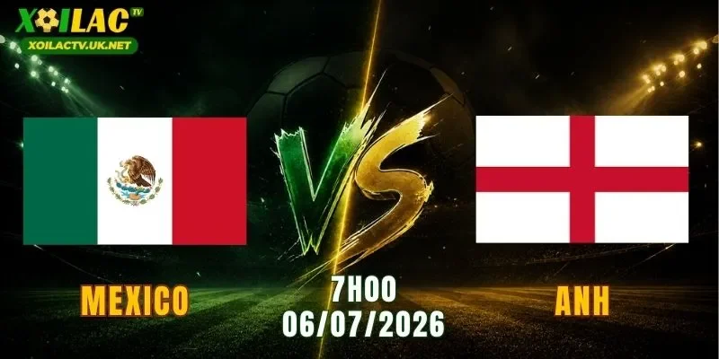Mexico vs Anh