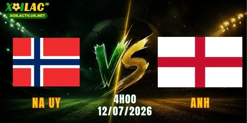 Na Uy vs Anh