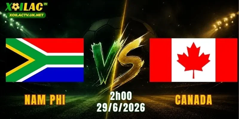 Nam Phi vs Canada