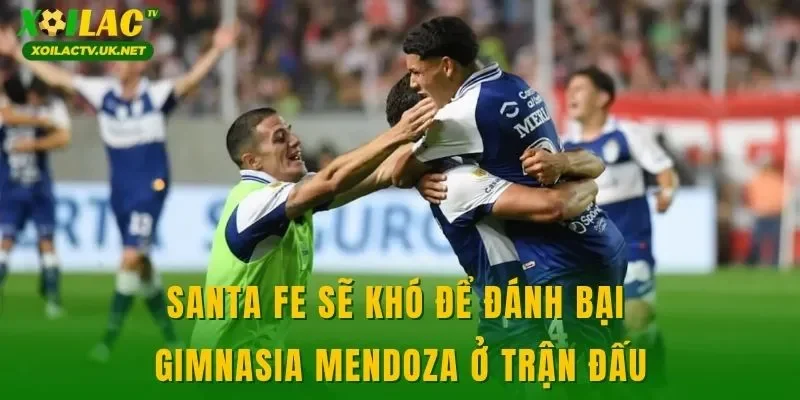Santa FE sẽ khó để đánh bại Gimnasia Mendoza ở trận đấu