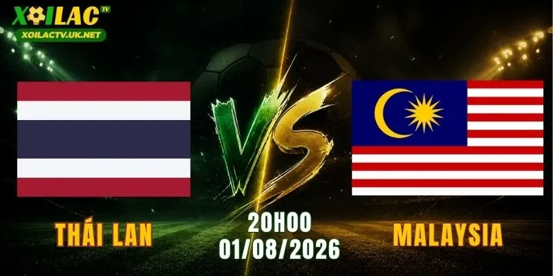 Thái Lan vs Malaysia